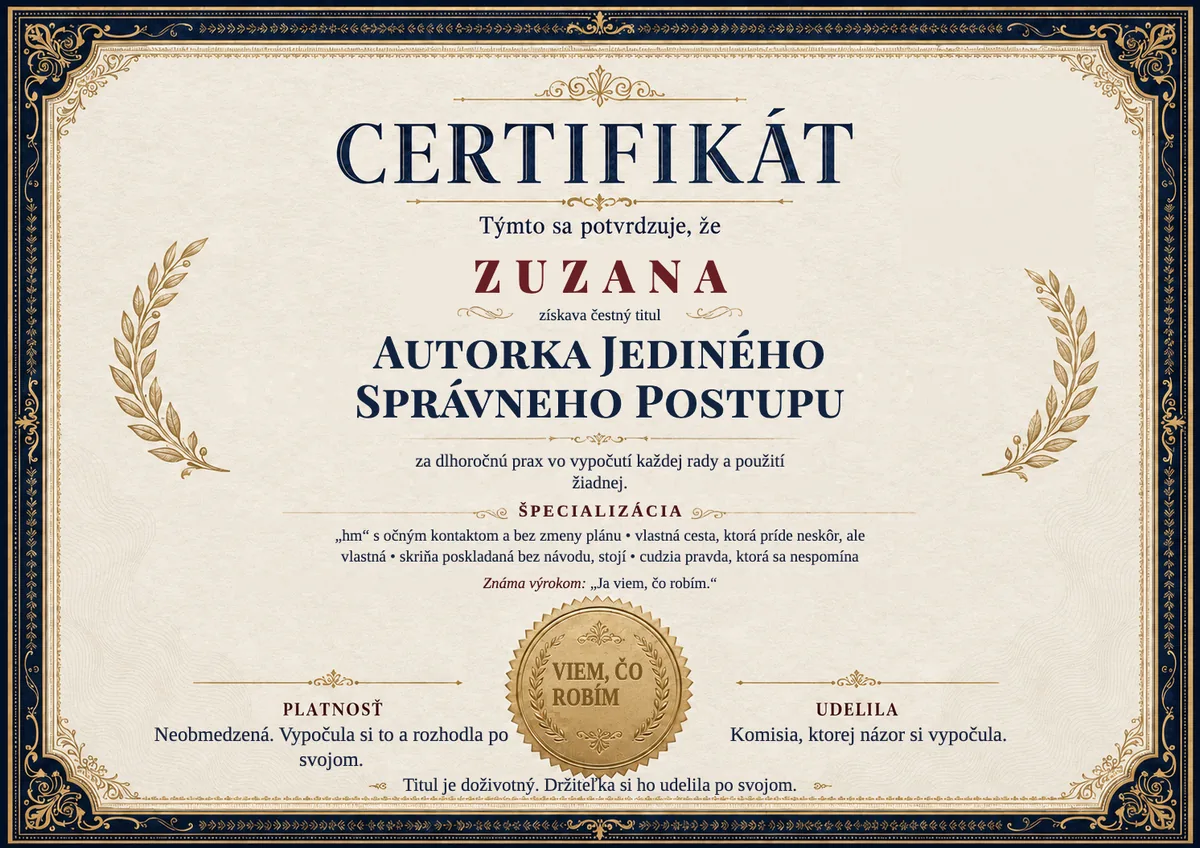 Ukážka certifikátu pre tvrdú hlavu: AUTORKA JEDINÉHO SPRÁVNEHO POSTUPU